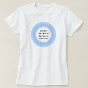 Camiseta Inspirador Eres la luz del azul mundial