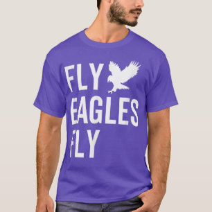 Camiseta Inspirador Fly Eagles Fly Tee Perfecto regalo para
