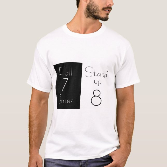 Camiseta inspiradora "Cae 7 veces, levántate 8 (Anverso)