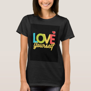 camiseta inspiradora de ámate a ti mismo.
