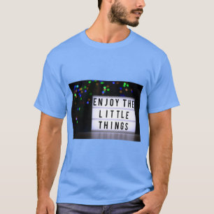 Camiseta inspiradora «Las pequeñas cosas de la vid