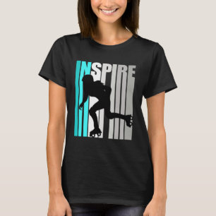 Camiseta Inspirar a las chicas del patinaje sobre ruedas le
