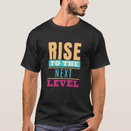 Camiseta Inspirar La Motivación De Cita De Próximo Nivel