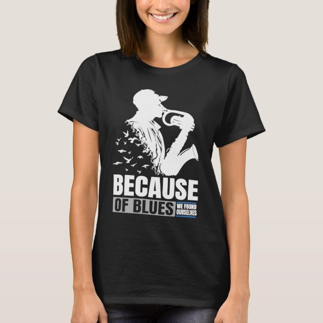 Camiseta Inspirational Pleasant Saxophonists Saying (Anverso)
