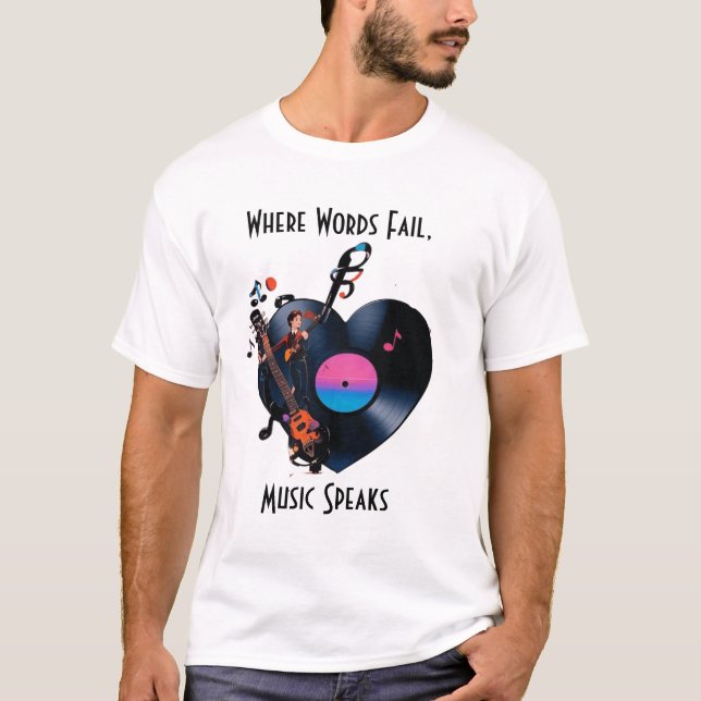 Camiseta Inspirational Quote T-shirt for Music Lovers  (Anverso)