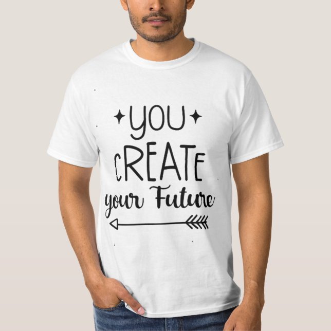 Camiseta Inspirational White Men's Tee - You Create  (Anverso)
