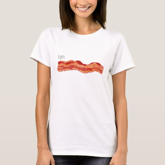 Camiseta Inspire el tocino (Anverso)