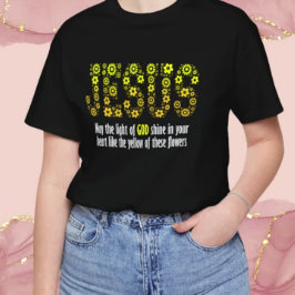 Camiseta Inspiring Jesus with yellow flowers: Let God's lig