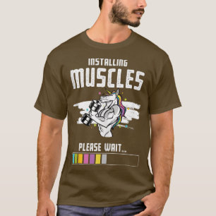 Camiseta Instalación de Músculos Por Favor Espere Funny Uni