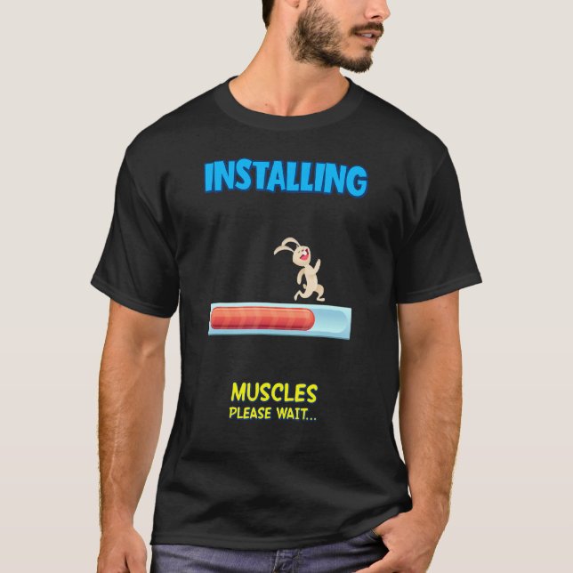 Camiseta Instalación de Músculos Por Favor Espere Sarcástic (Anverso)