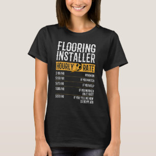 Camiseta Instalador de pisos por hora