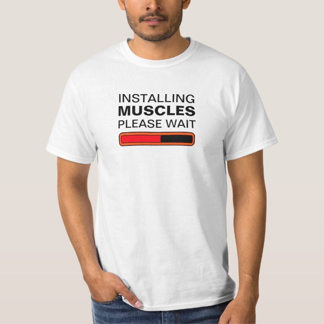 Camiseta Instalando los músculos satisfaga esperan (Anverso)