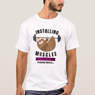 Camiseta Instalando músculos Perezoso levantamiento de pesa