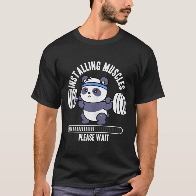 Camiseta Instalando Músculos Por Favor Espere Panda Levanta (Anverso)