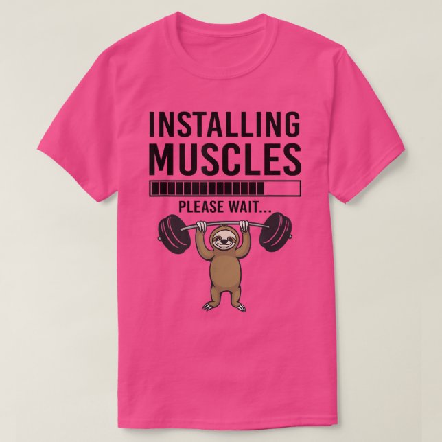 Camiseta Installing Muscles please wait Funny Gym Sloth  (Diseño del anverso)