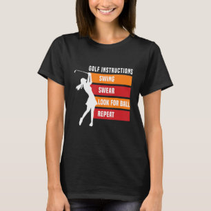 Camiseta Instrucción De Golf Swing Swear Look For Ball Repe