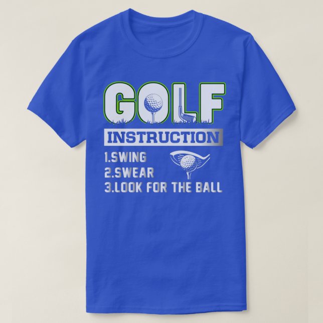 Camiseta Instrucción de golf Swing Swear Look for the Ball (Diseño del anverso)