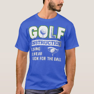 Camiseta Instrucción de golf Swing Swear Look for the Ball
