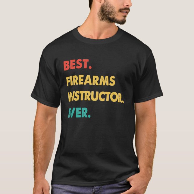 Camiseta Instructor de armas de fuego Retro Mejor instructo (Anverso)