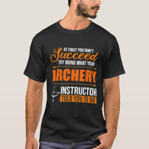 Camiseta Instructor De Arquetería Para El Profesor De Entre