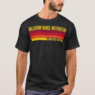 Camiseta Instructor de danza de salón de baile