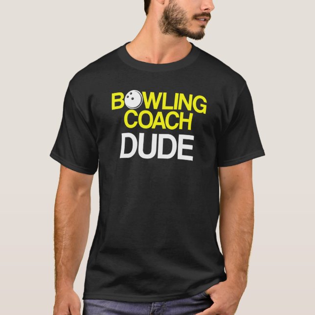 Camiseta Instructor de equipo del entrenador de bolos 43 (Anverso)