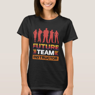 Camiseta Instructor de equipo futuro