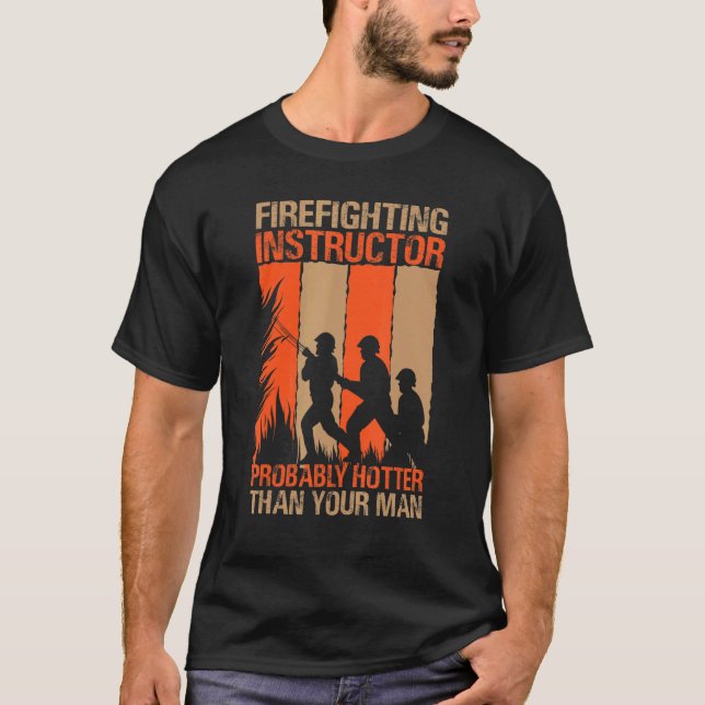 Camiseta Instructor de Lucha contra Incendios Probablemente (Anverso)