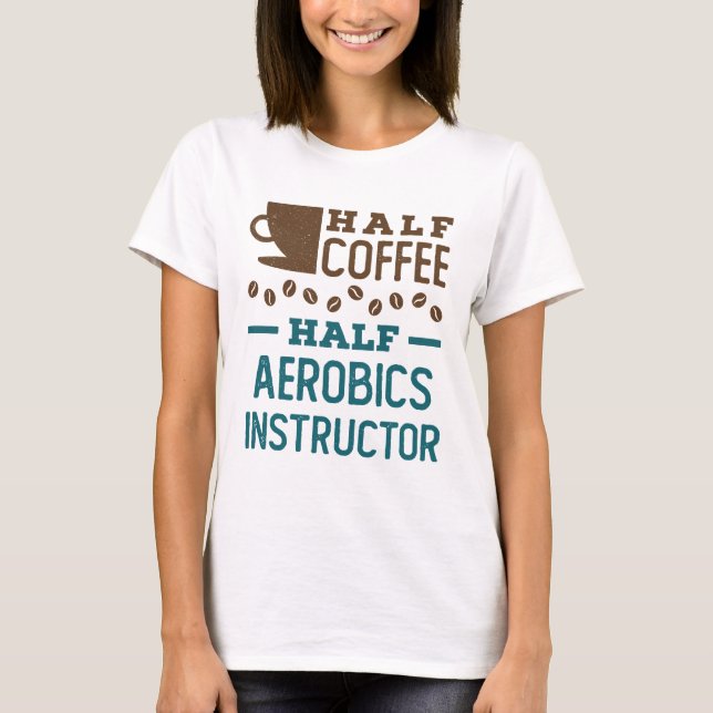 Camiseta Instructor de medio café de aeróbic (Anverso)