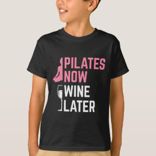 Camiseta Instructor de Pilates Ahora Vino Más Tarde Ejercic