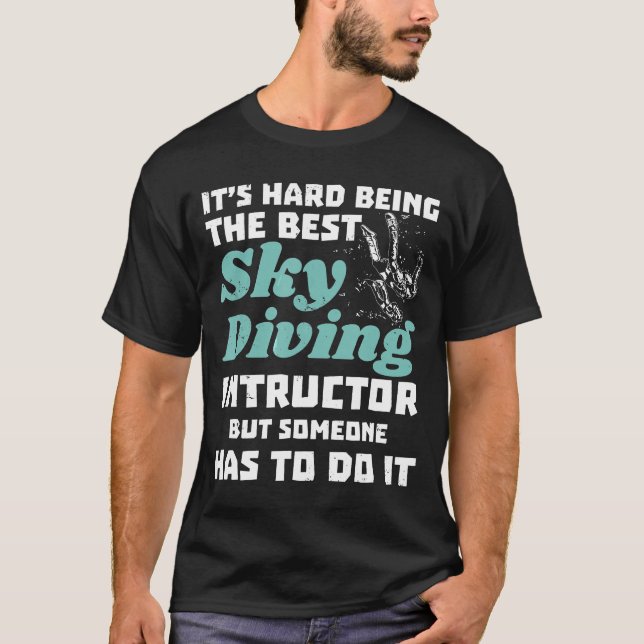 Camiseta Instructor de submarinismo: es difícil ser el mejo (Anverso)
