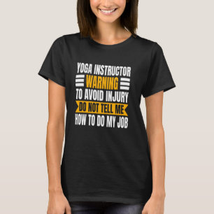 Camiseta Instructor de Yoga entrenador de Yogini Yogi Guerr