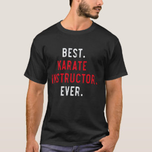 Camiseta Instructora Clásica de Karate Mejor de Todos los T