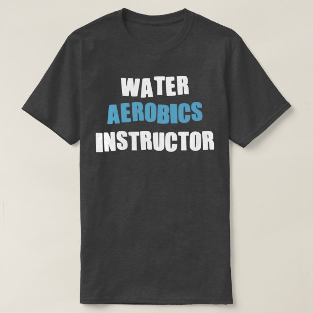 Camiseta Instructores de aqua Aerobic Regalos para aeróbic  (Diseño del anverso)