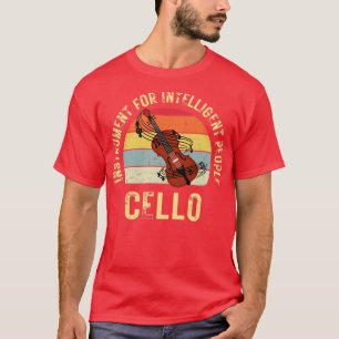 Camiseta Instrumento Cello para persona inteligente