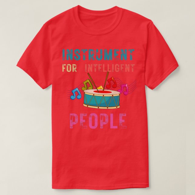 Camiseta Instrumento de tambores para personas inteligentes (Diseño del anverso)