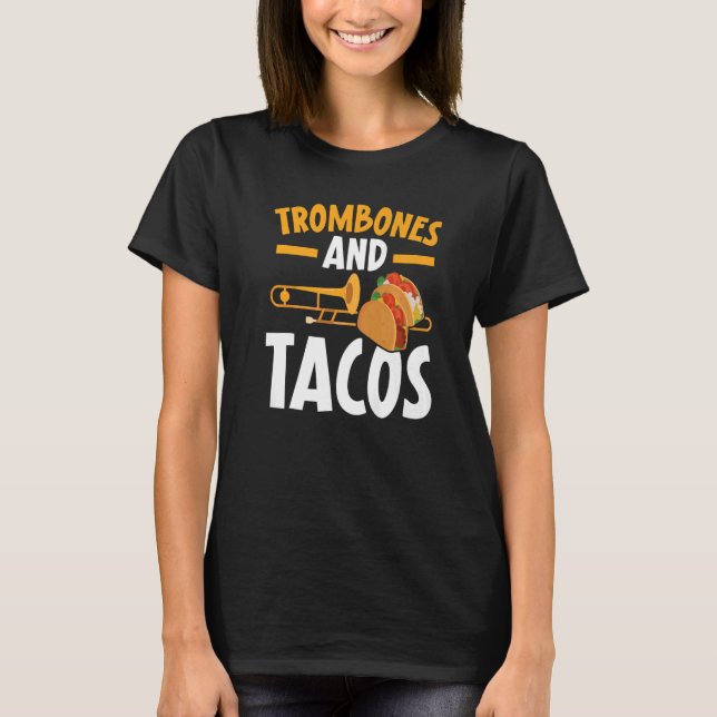 Camiseta Instrumento Musical Trombonista De Trombones Y Tac (Anverso)