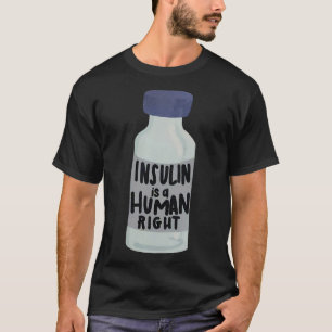 Camiseta Insulina Es Un Derecho Humano Diabetes Conciencia
