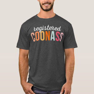 Camiseta Insulto étnico de Coonass Cajun 1 registrado