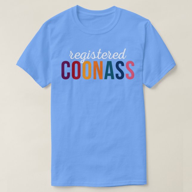 Camiseta Insulto étnico de Coonass Cajun Funny Registrado (Diseño del anverso)