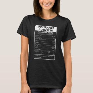 Camiseta Insurance Adjuster Nutrition Facts Sarcastic