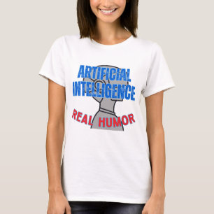 Camiseta Inteligencia artificial, humor real.w White BG