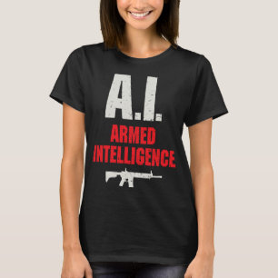 Camiseta Inteligencia Artificial Inteligencia IA Armada e I