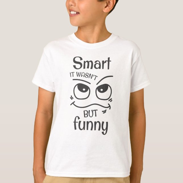 Camiseta Inteligente, no fue más que divertido (Anverso)