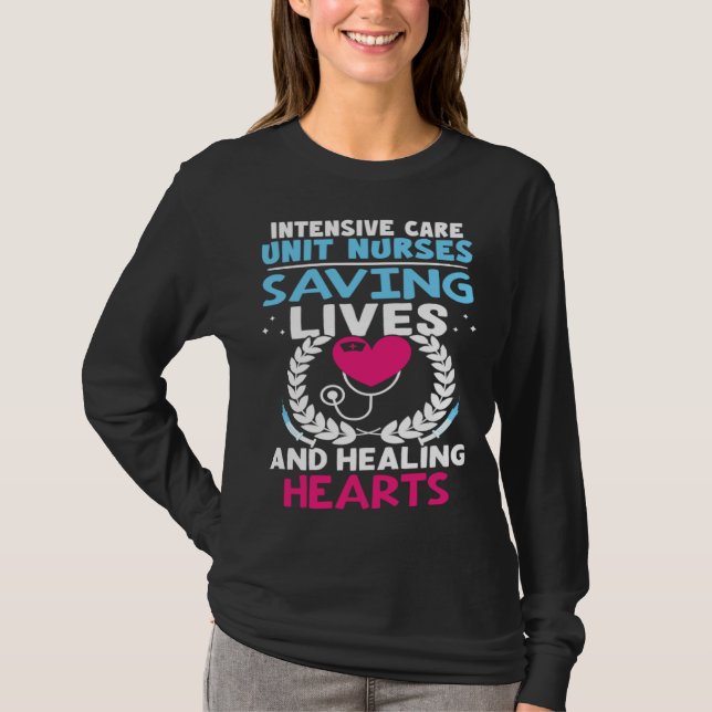 Camiseta Intensive Care Unit Nurses Saving Lives Healing He (Anverso)