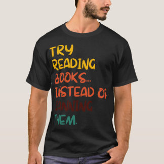 Camiseta Intenta Leer Libros En Lugar De Prohibirlos 15