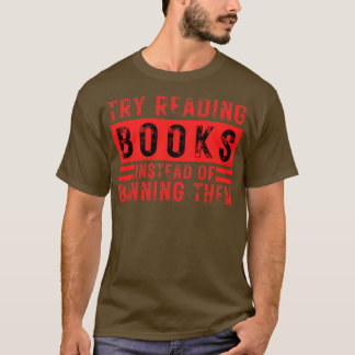 Camiseta Intenta Leer Libros En Lugar De Prohibirlos 20