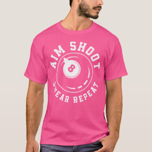 Camiseta Intentar disparar o repetir 8 8 bolas Funny Billar