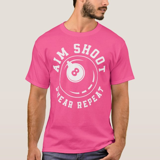 Camiseta Intentar disparar o repetir 8 8 bolas Funny Billar (Anverso)