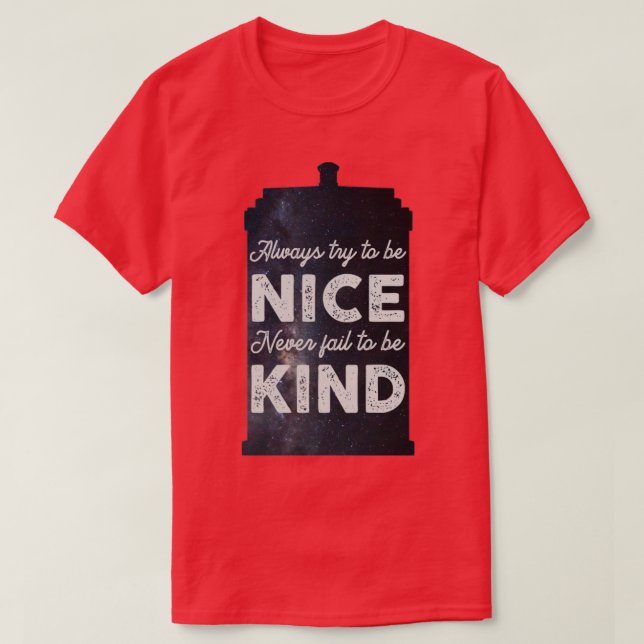 Camiseta Intentar ser bueno nunca dejar de ser amable (Diseño del anverso)